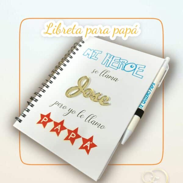 LIBRETA-MI-HEROE-SE-LLAMA-XXXX-PERO-YO-LE-LLAMO-PAPA