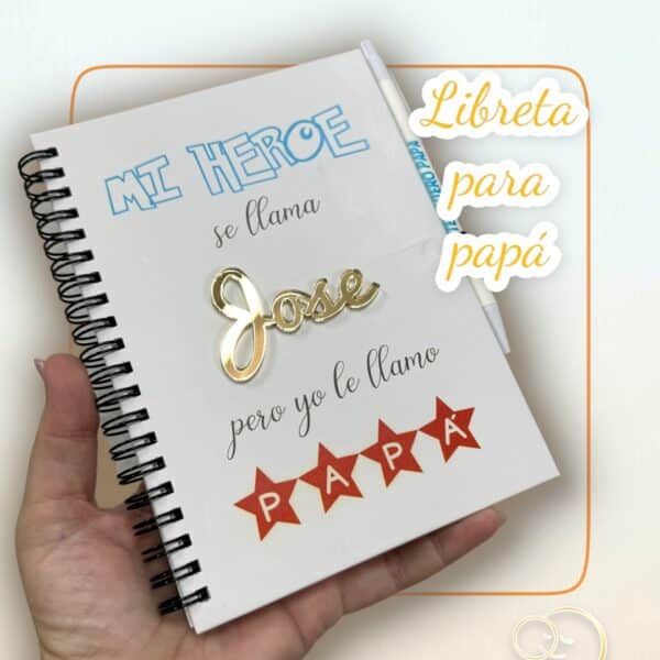 LIBRETA-MI-HEROE-SE-LLAMA-XXXX-PERO-YO-LE-LLAMO-PAPA